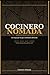 Cocinero Nómada : Sabores sin fronteras (Spanish Edition)