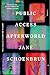 Public Access Afterworld by Jane Schoenbrun