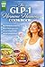 The GLP-1 Hormone Harmony Cookbook: High-Protein Recipes to Prevent Muscle Loss, Balance Your Metabolism, and Thrive Through Menopause