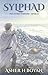 Sylphad: The Stone Wardens - Book 2