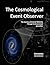 The Cosmological Event Observer: The Journey of General Relativity through N-Dimensional Spacetime