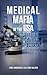 Medical Mafia in the USA