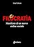 Filocratìa: Manifesto di un...