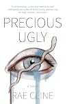 Precious Ugly