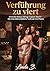 Verführung zu viert: Erotischer Roman (Ménage à quatre, Band 1) - Die erste leidenschaftliche Nacht mit zwei Paaren (German Edition)