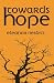 Towards Hope