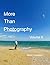 More than Photography. Volume II