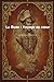 La Buse: Voyage au coeur (French Edition)