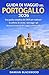 GUIDA DI VIAGGIO DEL PORTOGALLO 2026: Una guida completa del 2026 per esplorare la cultura, la cucina, i paesaggi e gli elementi essenziali del viaggio in Portogallo. (Italian Edition)