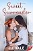 Sweet Surrender