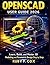 OPENSCAD USER GUIDE 2026: Learn, Build, and Master 3D Modeling and Parametric Design Step by Step