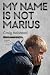 My Name Is Not Marius