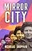 Mirror City
