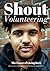 Shout Volunteering: Discove...