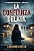 La Verdad no Desaparece...Solo Espera: La Confianza Delata (Spanish Edition)