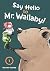 Say Hello to Mr. Wallaby! 1 by Marume Goshika Say Hello to Mr. Wallaby! 1 by Marume Goshika