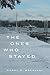 The Ones Who Stayed