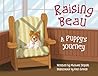 Raising Beau by Michael Slupski