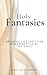 Holy Fantasies: Breaking Lies Christian Women Baptize As God's Will