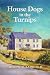 House Dogs in the Turnips by Joseph H Ladd
