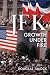 JFK Growth Under Fire