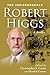 The Indispensable Robert Higgs: A Reader (The Essential Robert Higgs)