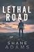 Lethal Road