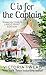 C is for the Captain - LARGE PRINT: A Sixpenny Cross story (Sixpenny Cross Large Print)