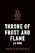 Throne of Frost and Flame (Kingdoms of the Compass Book 2)