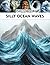 Silly Ocean Waves Photobook: A Fun Collection of Whimsical Seaside Scenes for Beach Lovers
