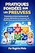Pratiques Basées sur des Preuves Présentation et pratique des 28 pratiques fondées sur des preuves basées sur la science ABA et le modèle de devoir d'interventions. (French Edition)