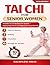 Tai Chi for Senior Women: A Gentle Tai Chi Workout for Seniors — Step-by-Step Tai Chi and Qigong Exercises to Improve Balance, Mobility, Circulation, and Strength for Women Over 60 | 2026 Edition
