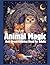 Animal Magic Anti-Stress Coloring Book for Adults