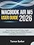 MacBook Air M5 User Guide 2026: Easy Guide to macOS Tahoe, Apple Intelligence, Setup, Tips, and Hidden Features for Beginners and Seniors