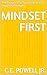 Mindset First: The Blueprint for Turning Ideas into Successful Ventures