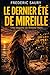 les heritiés du mensonge tome 2: le dernier été de Mireille (French Edition)