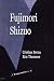 Fujimori Shizuo: Abstract E...