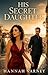 His Secret Daughter : A Mar...