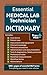 Essential Medical Lab Technician Dictionary