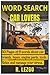 WORD SEARCH FOR CAR LOVERS: REV UP AND TAKE THE CHALLENGE FOR ADULTS AND TEENS