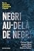 Negri au-delà de Negri