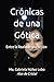 Crónicas de una Gótica: Entre la Realidad y la ficción (Spanish Edition)