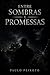 In the Shadows of Promises
