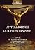 L'INTELLIGENCE DU CHRISTIAN...