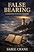 False Bearing (Coraline Wescott Mysteries)
