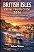 BRITISH ISLES CRUISE TRAVEL GUIDE 2026: Plan Your 2026 Cruise with Insider Travel Tips, Must-See Destinations, Local Experiences, and Stunning Seascapes