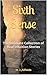 Sixth Sense: The Ultimate Collection of Real Intuition Stories || Volume I: Japan, Korea, and Mongolia