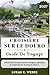 CROISIÈRE SUR LE DOURO GUIDE DE VOYAGE: Découvrez les plus beaux villages, vignobles et expériences le long du Douro. (Collections de livres de voyage Weber (FR)) (French Edition)