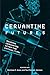 Cervantine Futures: Reading...