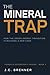 THE MINERAL TRAP: How the Green Energy Transition Is Building a New Cage